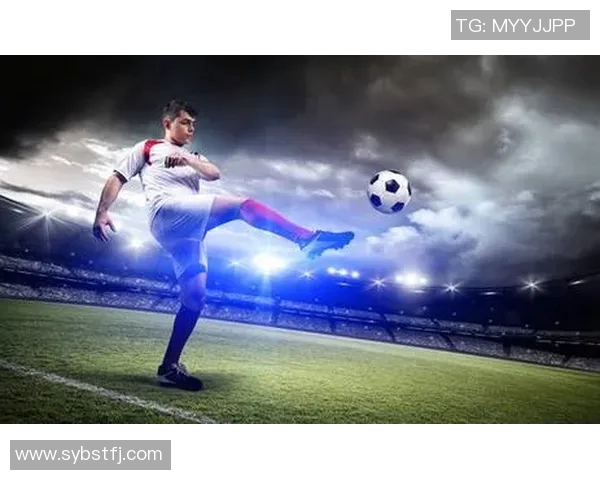 足球明星独特踢球风格解析与技巧分享让你领略足球魅力与激情