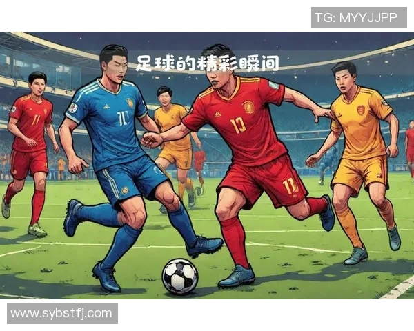 足球明星精彩瞬间集锦踢球技巧与战术分析视频分享